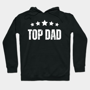 Top Dad : The Perfect Father's Day Gift for Your Amazing Dad! Hoodie